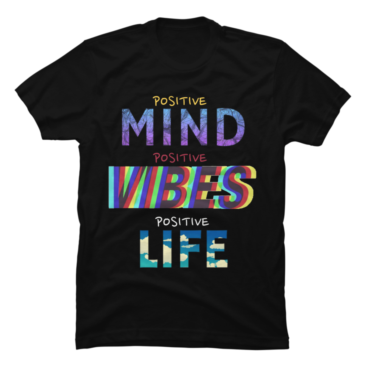 positive mind positive vibes shirt
